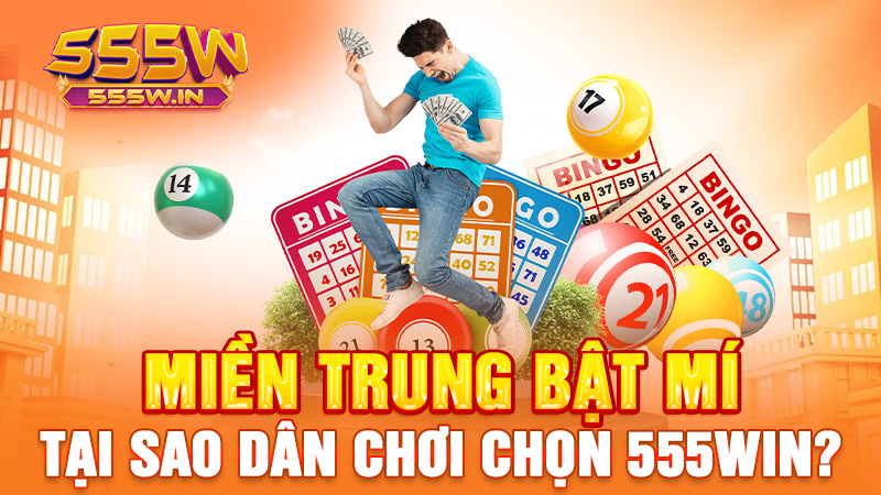 Miền Trung bật mí: Tại sao dân chơi chọn 555win?